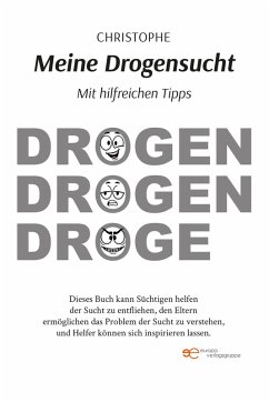 MEINE DROGENSUCHT - Christophe