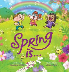 Spring is... An Early Reader Picture Book for Toddlers and Kids - Pinke, Barbara