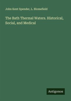 Cover The Bath Thermal Waters. Historical, Social, and Medical