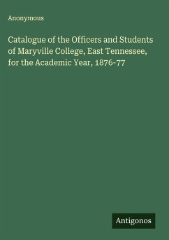 Cover Catalogue of the Officers and Students of Maryville College, East Tennessee, for the Academic Year, 1876-77