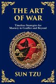 The Art of War - Large Print Deluxe Edition For Easy Reading The Art of War - Large Print Deluxe Edition For Easy Reading