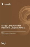 Energy Consumption at Production Stages in Mining Energy Consumption at Production Stages in Mining