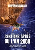 Cent ans après ou l'An 2000 Cent ans après ou l'An 2000