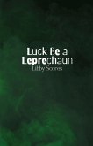 Luck Be a Leprechaun Luck Be a Leprechaun