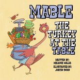 Mable the Turkey at the Table Mable the Turkey at the Table