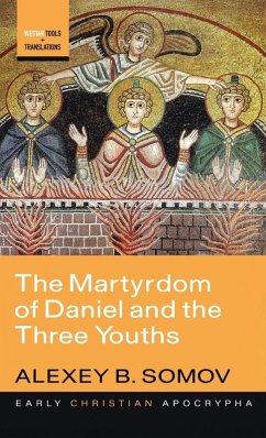 Cover The Martyrdom of Daniel and the Three Youths