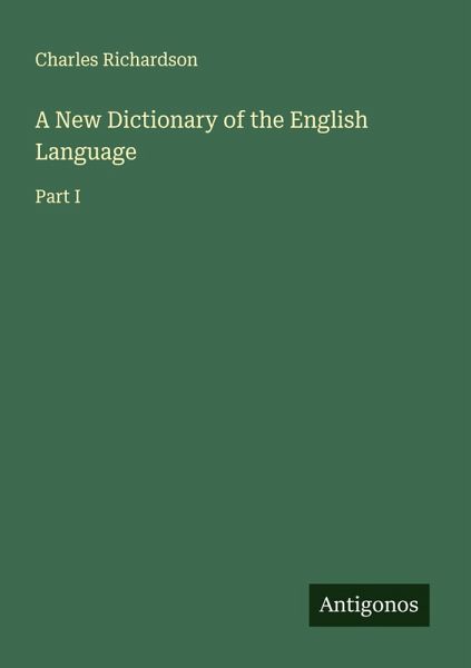 A New Dictionary of the English Language A New Dictionary of the English Language