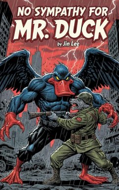 No Sympathy for Mr.Duck - Lee, Jin No Sympathy for Mr.Duck - Lee, Jin