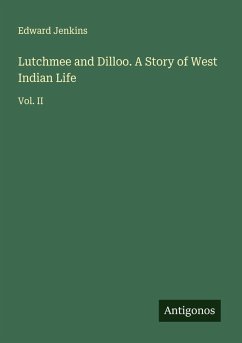 Cover Lutchmee and Dilloo. A Story of West Indian Life