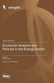 Economic Analysis and Policies in the Energy Sector Economic Analysis and Policies in the Energy Sector