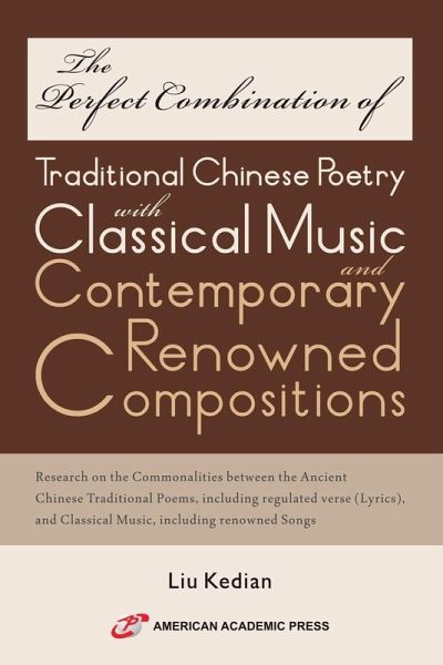 The Perfect Combination of Traditional Chinese Poetry with Classical Music and Contemporary Renowned Compositions The Perfect Combination of Traditional Chinese Poetry with Classical Music and Contemporary Renowned Compositions