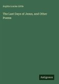 The Last Days of Jesus, and Other Poems