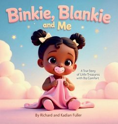 Cover Binkie, Blankie and Me