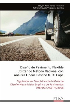 Cover Diseño de Pavimento Flexible Utilizando Método Racional con Análisis Lineal Elástico Multi Capa