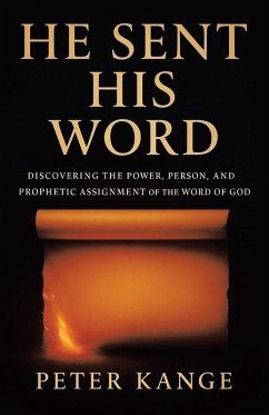 HE SENT HIS WORD HE SENT HIS WORD