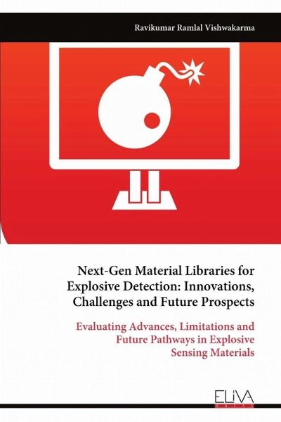 Next-Gen Material Libraries for Explosive Detection Next-Gen Material Libraries for Explosive Detection
