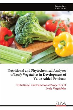 Cover Nutritional and Phytochemical Analyses of Leafy Vegetables in Development of Value Added Products