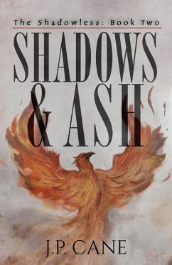 Shadows and Ash - Cane, J P