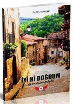 Iyi Ki Dogmusum - Bir Hayalin Hikayesi - Mete, Metin Iyi Ki Dogmusum - Bir Hayalin Hikayesi - Mete, Metin