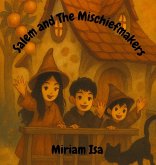 salem and Mischief Makers