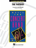 John Williams, Music from the Patriot Concert Band Partitur + Stimmen John Williams, Music from the Patriot Concert Band Partitur + Stimmen
