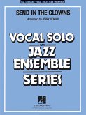 Stephen Sondheim, Send In The Clowns Vocal Solo and Jazz Ensemble Partitur + Stimmen Stephen Sondheim, Send In The Clowns Vocal Solo and Jazz Ensemble Partitur + Stimmen