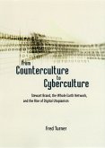 From Counterculture to Cyberculture (eBook, ePUB)