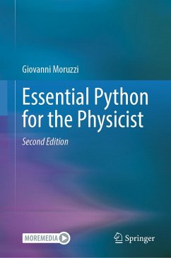 Essential Python for the Physicist (eBook, PDF) - Moruzzi, Giovanni