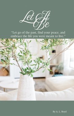 Let It Be (eBook, ePUB) - A. L. Boyd