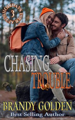 Cover Chasing Trouble (Holidays Ever After, #3) (eBook, ePUB)