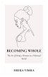 Becoming Whole: The Art of Being a... - Bild 1