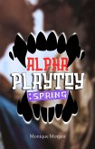 Alpha Playtoy: Spring (eBook, ePUB)