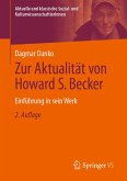 Zur Aktualität von Howard S. Becker (eBook, PDF) Zur Aktualität von Howard S. Becker (eBook, PDF)