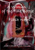 A Woman of the Fine Bottle (eBook, ePUB) A Woman of the Fine Bottle (eBook, ePUB)