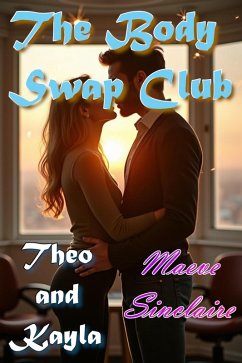 The Body Swap Club: Theo and Kayla (eBook, ePUB) Cover The Body Swap Club: Theo and Kayla (eBook, ePUB)