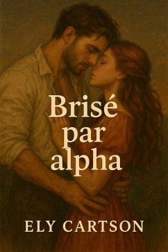 Cover Brisé par Alpha (eBook, ePUB)