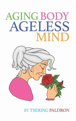 Cover Aging Body, Ageless Mind (eBook, ePUB)
