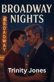 Broadway Nights (Love in the Big Apple, #2) (eBook, ePUB) Broadway Nights (Love in the Big Apple, #2) (eBook, ePUB)