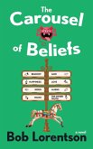 The Carousel of Beliefs (eBook, ePUB)