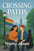 Crossing Paths (Love in the Big Apple, #5) (eBook, ePUB) Crossing Paths (Love in the Big Apple, #5) (eBook, ePUB)