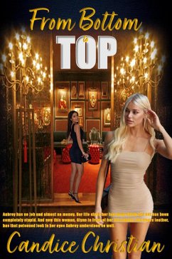 From Bottom to Top (eBook, ePUB) - Christian, Candice