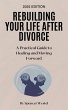 Rebuilding Your Life After Divorce: A... - Bild 1