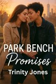 Park Bench Promises (Love in the Big Apple, #4) (eBook, ePUB) Park Bench Promises (Love in the Big Apple, #4) (eBook, ePUB)