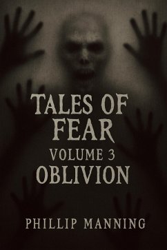 Tales of Fear: Oblivion (eBook, ePUB) Cover Tales of Fear: Oblivion (eBook, ePUB)
