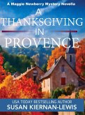 A Thanksgiving in Provence (The Maggie Newberry Mysteries) (eBook, ePUB)