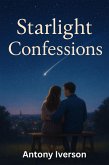 Starlight Confessions (Romance In Willow Creek, #48) (eBook, ePUB) Starlight Confessions (Romance In Willow Creek, #48) (eBook, ePUB)