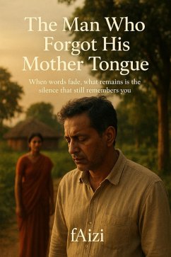 Cover The Man Who Forgot His Mother Tongue (eBook, ePUB)