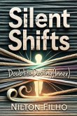 Silent Shifts: Doubt to Destiny (Inner) (eBook, ePUB) Silent Shifts: Doubt to Destiny (Inner) (eBook, ePUB)