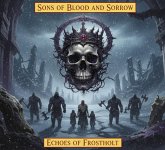 Sons of Blood and Sorrow: Echoes of Frostholt (eBook, ePUB) Sons of Blood and Sorrow: Echoes of Frostholt (eBook, ePUB)