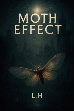 Moth Effect (eBook, ePUB) - Laaouamri, Hamza